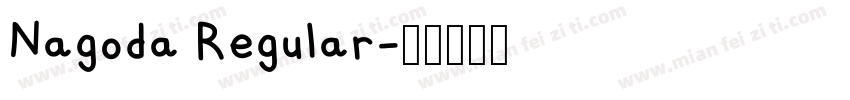 Nagoda Regular字体转换